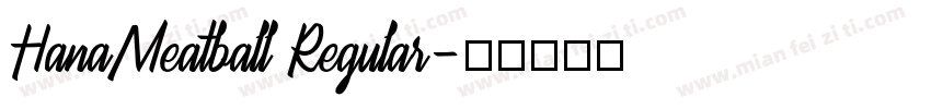 HanaMeatball Regular字体转换